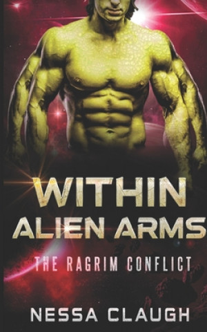 Βιβλίο Within Alien Arms Nessa Claugh