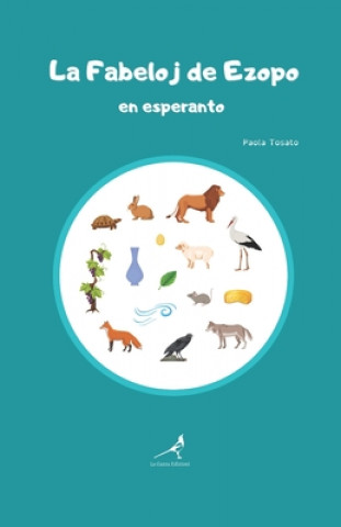 Kniha Fabeloj de Ezopo en esperanto Paola Tosato