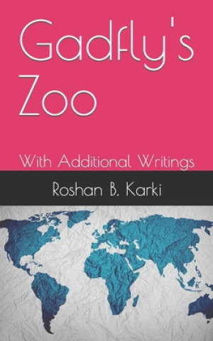 Knjiga Gadfly's Zoo Roshan B. Karki