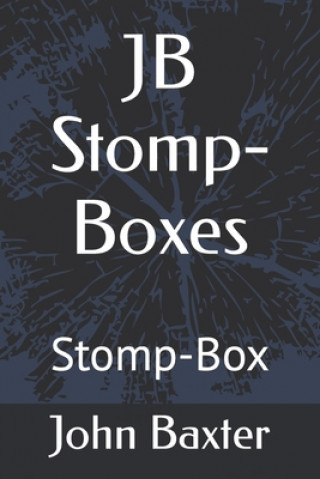 Knjiga JB Stomp-Boxes John Baxter
