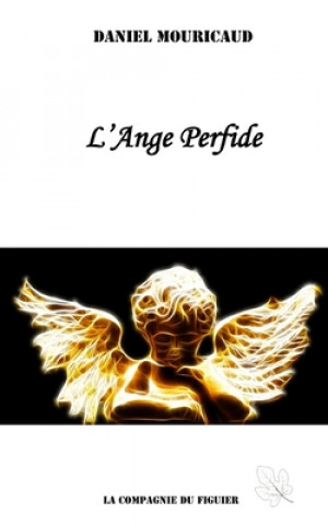 Knjiga L'ange perfide Daniel Mouricaud