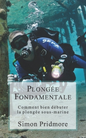 Kniha Plongee Fondamentale Julia Footnick