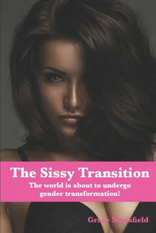 Kniha Sissy Transition Grace Mansfield