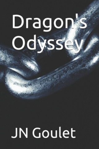 Knjiga Dragon's Odyssey Jn Goulet