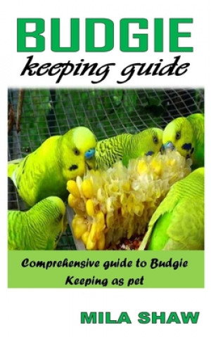 Książka Budgie Keeping Guide Mila Shaw