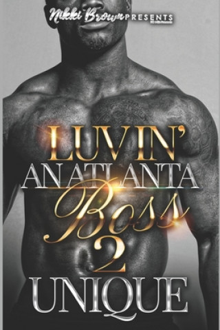 Knjiga Luvin' An Atlanta Boss 2 Unique