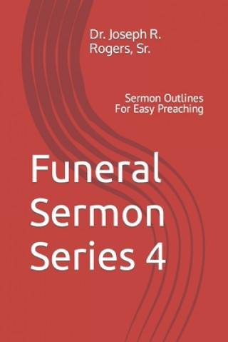 Carte Funeral Sermon Series 4 Rogers  Joseph Roosevelt  Sr.