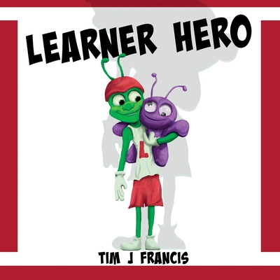 Knjiga Learner Hero Tim J. Francis