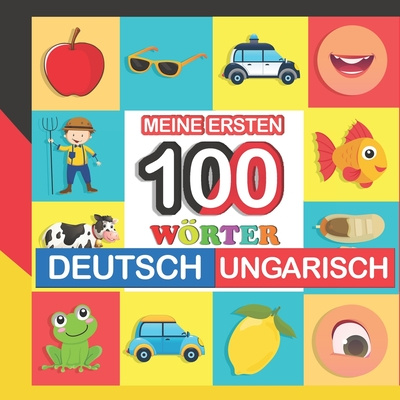 Libro meine ersten 100 woerter deutsch-ungarisch Hilda Roth