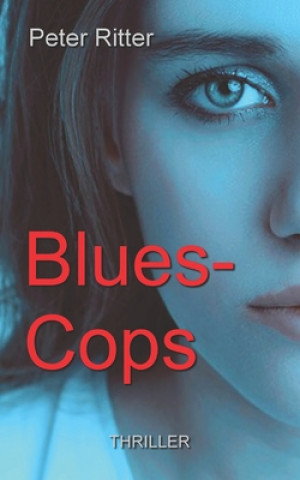 Knjiga Blues-Cops Peter Ritter