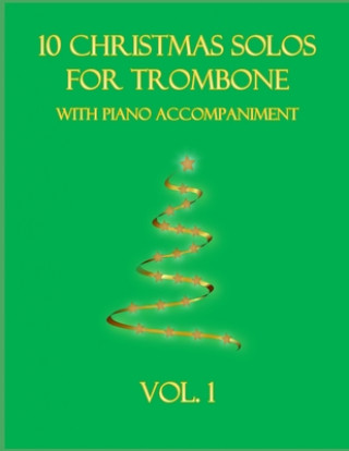 Könyv 10 Christmas Solos for Trombone with Piano Accompaniment B. C. Dockery