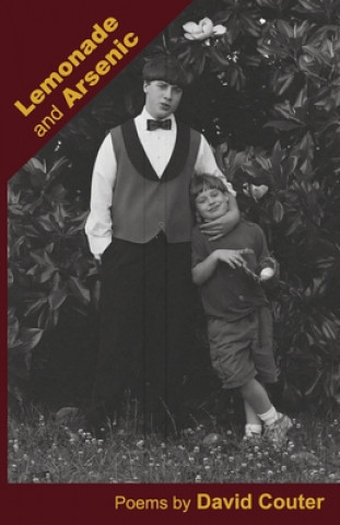 Knjiga Lemonade and Arsenic David Couter