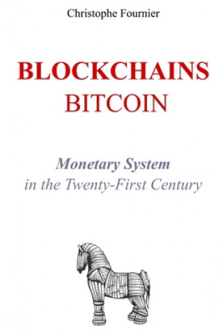 Книга Blockchains Bitcoin Christophe Fournier