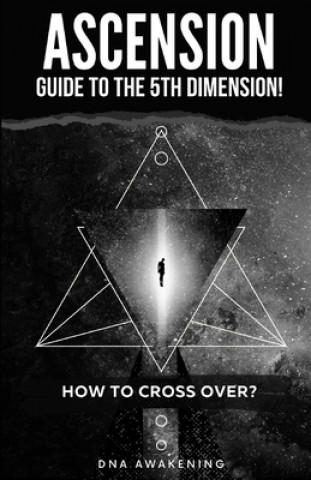 Carte Ascension Guide To The 5th Dimension Dna Awakening