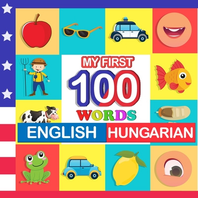 Könyv my first 100 words English-Hungarian Queenie Blake
