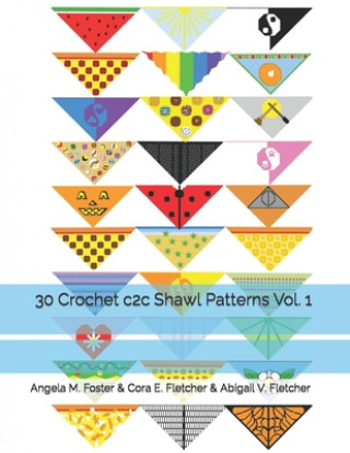 Carte 30 Crochet c2c Shawl Patterns Vol. 1 Cora E. Fletcher