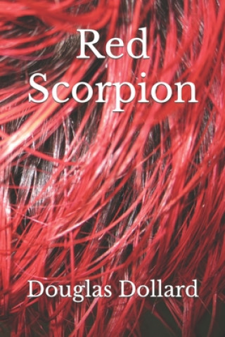 Knjiga Red Scorpion Douglas V. Dollard