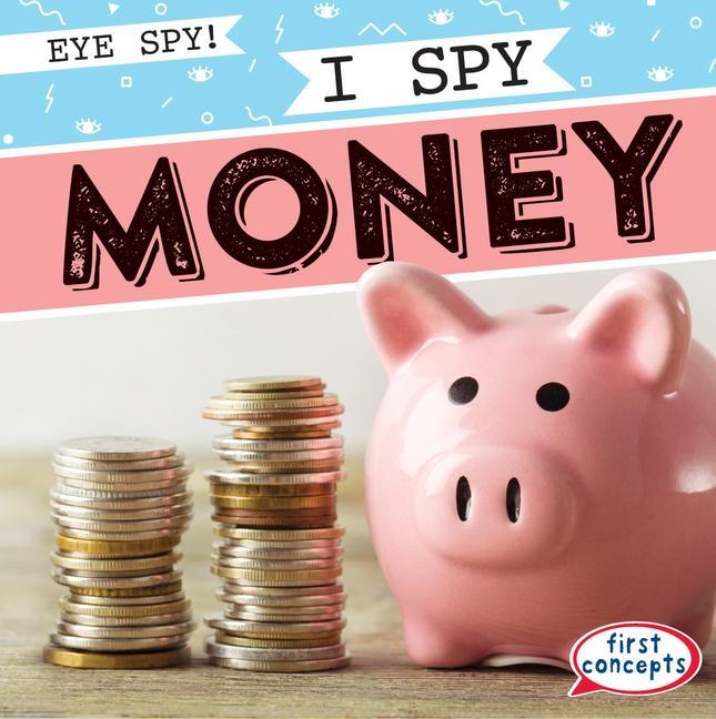Knjiga I Spy Money Marie Roesser