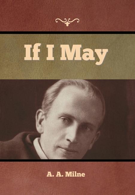 Knjiga If I May A. A. Milne