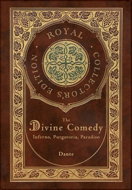 Könyv The Divine Comedy: Inferno, Purgatorio, Paradiso (Royal Collector's Edition) (Case Laminate Hardcover with Jacket): Inferno, Purgatorio, Dante Alighieri