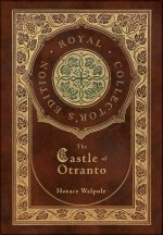 Carte The Castle of Otranto (Royal Collector's Edition) (Case Laminate Hardcover with Jacket) Horace Walpole