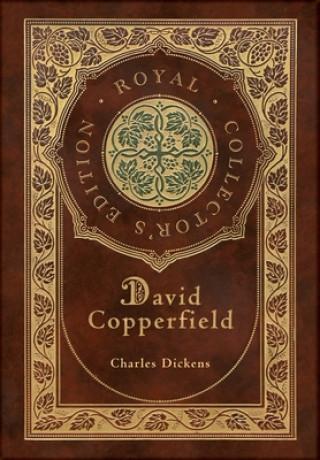 Könyv David Copperfield (Royal Collector's Edition) (Case Laminate Hardcover with Jacket) Charles Dickens