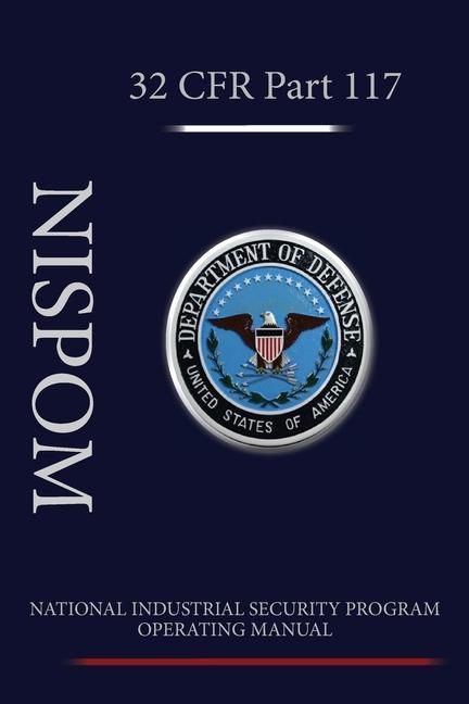 Buch National Industrial Security Program Operating Manual (NISPOM) Department of Defense