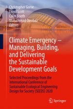 Climate Emergency - Managing, Building , and Delivering the Sustainable Development Goals