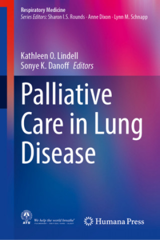 Kniha Palliative Care in Lung Disease Kathleen O. Lindell