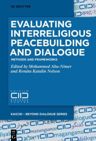 Kniha Evaluating Interreligious Peacebuilding and Dialogue No Contributor