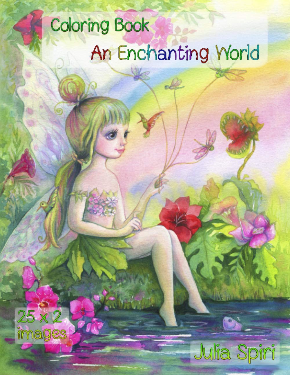 Książka An Enchanting World: Coloring Book for Adults Julia Spiri