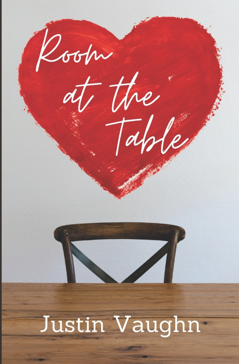 Knjiga Room at the Table Justin James Vaughn