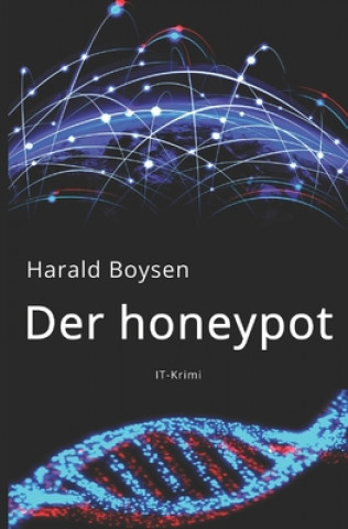 Buch Der honeypot Harald Boysen