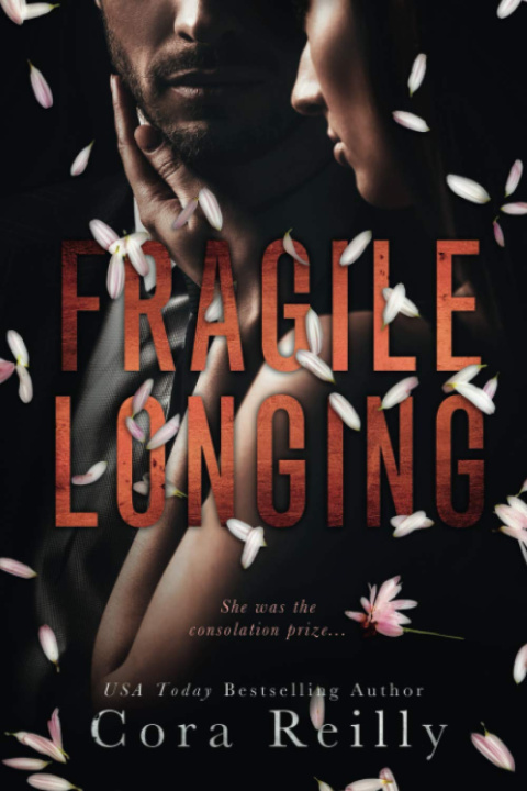 Kniha Fragile Longing Cora Reilly