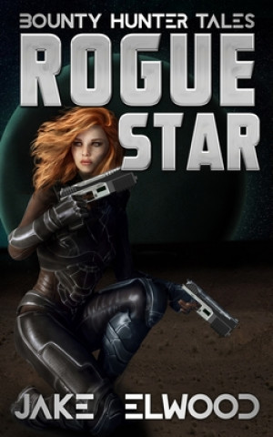Knjiga Rogue Star Jake Elwood