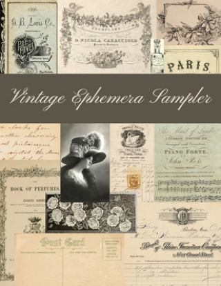 Book Vintage Ephemera Sampler: A Sepia, Neutral and Soft Color Collection Maggie Ray Fields