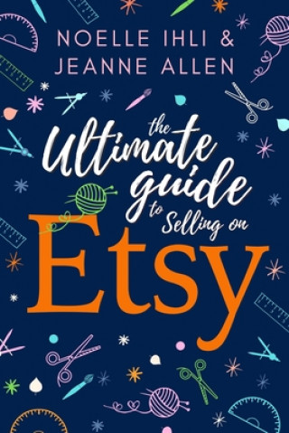 Carte Ultimate Guide to Selling on Etsy Jeanne Allen