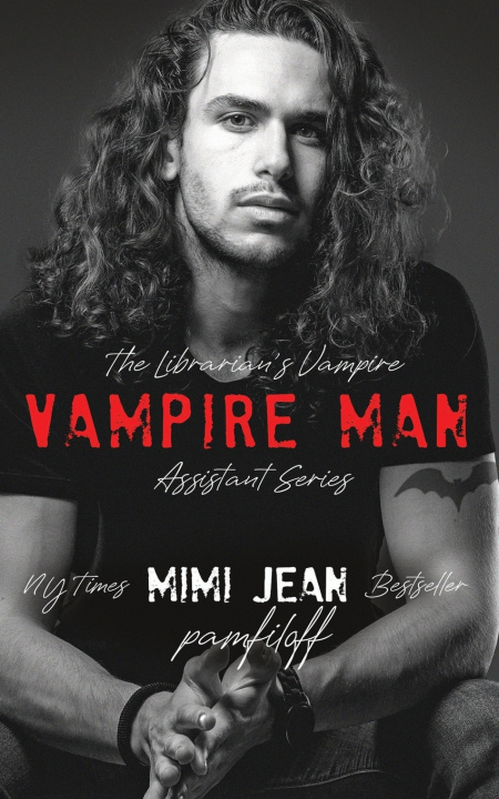 Knjiga Vampire Man Mimi Jean Pamfiloff