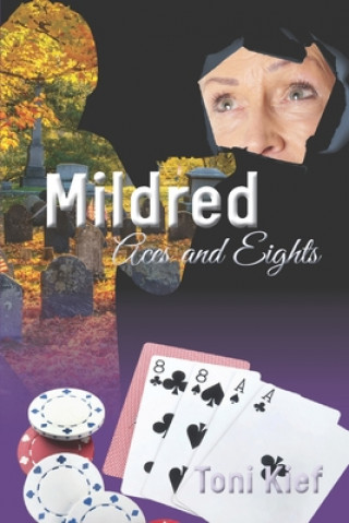 Knjiga Mildred Aces and Eights Toni Kief