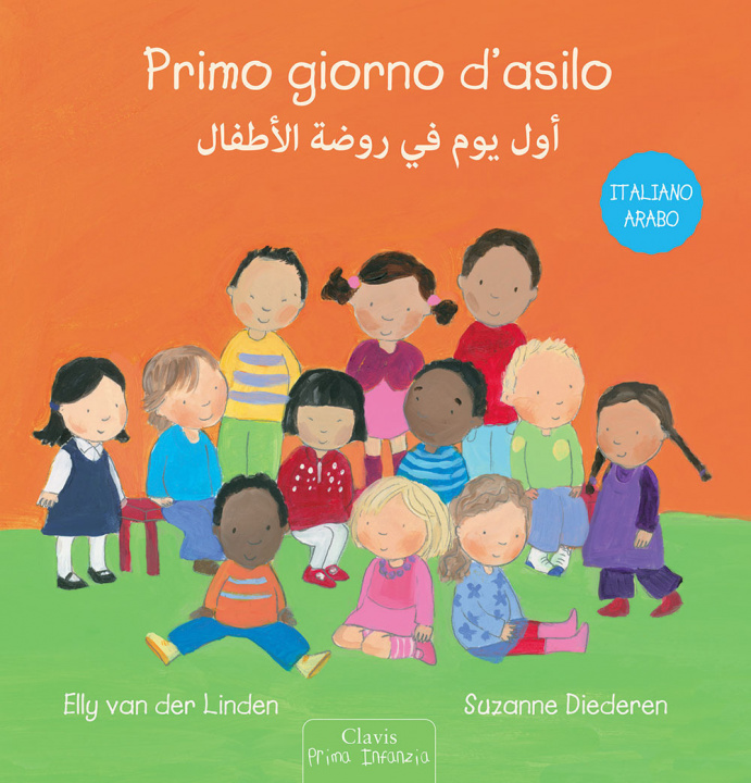 Kniha Primo giorno d'asilo. Ediz. italiana e araba Elly Van der Linden