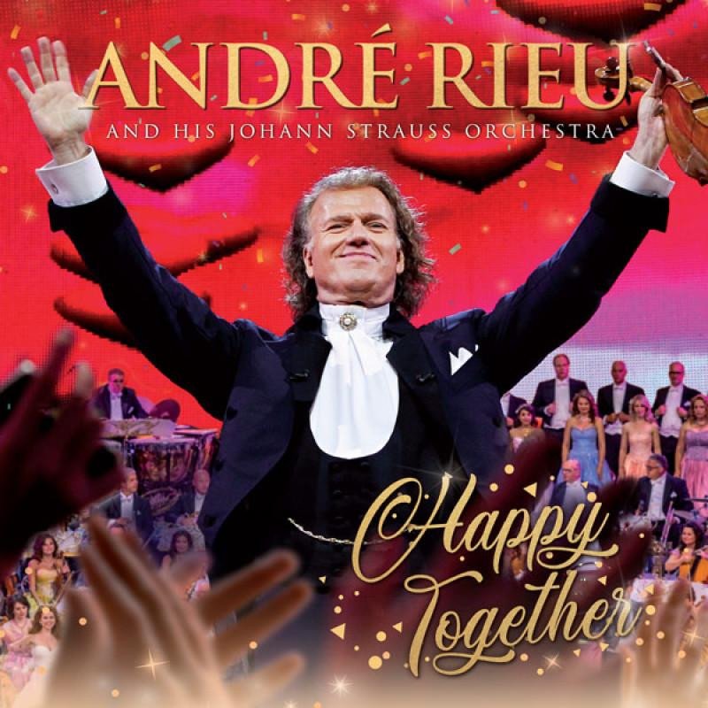Hanganyagok André Rieu: Happy Together (International Version) - 2 CD André Rieu