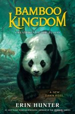 Könyv Bamboo Kingdom #1: Creatures of the Flood 