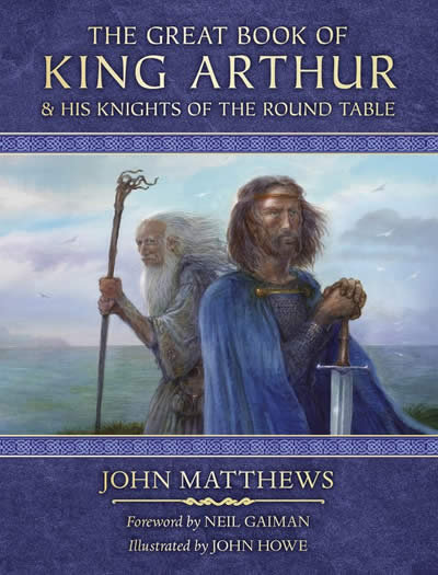 Kniha Great Book of King Arthur John Howe