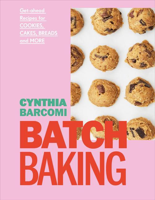 Knjiga Batch Baking FRIE  CYNTHIA BARCOM