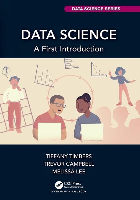 Knjiga Data Science Tiffany-Anne (University of British Columbia) Timbers