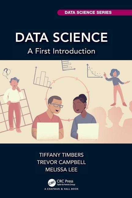 Knjiga Data Science Tiffany-Anne (University of British Columbia) Timbers