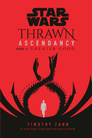 Kniha Star Wars: Thrawn Ascendancy (Book II: Greater Good) Timothy Zahn