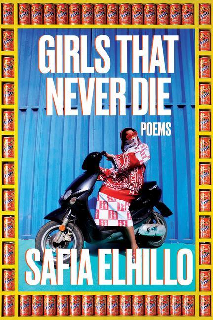 Könyv Girls That Never Die: Poems 