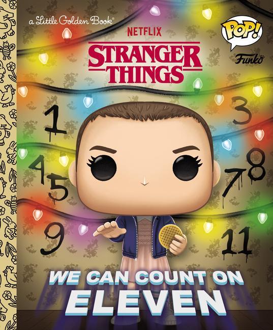 Книга Stranger Things: We Can Count on Eleven (Funko Pop!) Golden Books