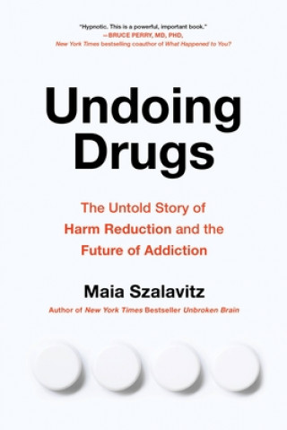 Kniha Undoing Drugs 